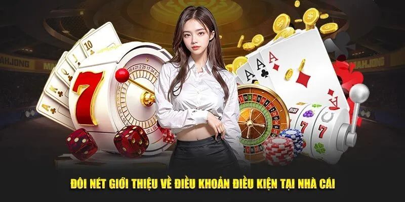 Giới thiệu điều kiện game thủ cần tuân theo 